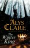 [Hawkenlye Mysteries 15] • The Winter King--A Hawkenlye 13th Century British Mystery